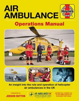 Air Ambulance Operations Manual An Insight into the Role and Operation of Helicopter Air Ambulances in the UK  9781785212062 Front Cover