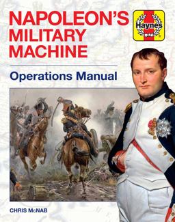 Napoleon's Military Machine Operations Manual Napoleon's Military Machine Operations Manual