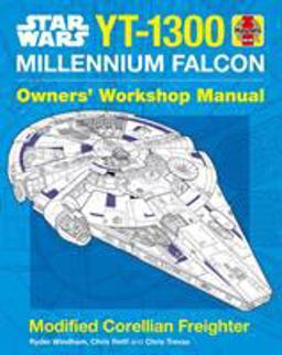 Star Wars YT 1300 Corellian Freighter Manual - N/R  9781785212222 Front Cover