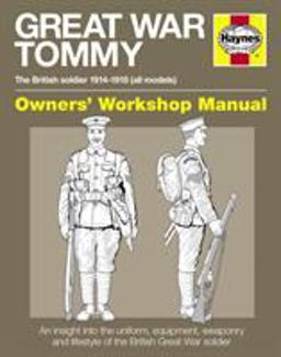 Great War Tommy Owners' Workshop Manual