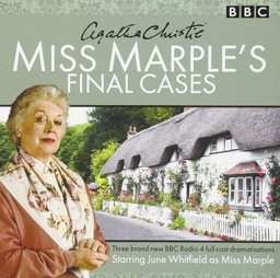 Miss Marple's Final Cases: Three New BBC Radio 4 Full-cast Dramas  9781785291944 Front Cover