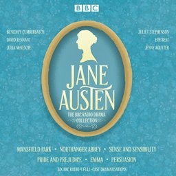 The Jane Austen BBC Radio Drama Collection: Six BBC Radio Full-cast Dramatisations  9781785292699 Front Cover