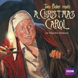 Tom Baker Reads 'a Christmas Carol':  9781785294624 Front Cover