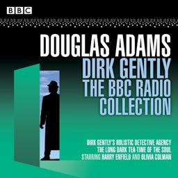 Dirk Gently: The BBC Radio Collection Two BBC Radio Full-cast Dramas 2017 9781785295492 Front Cover