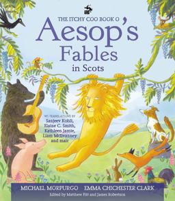 The Itchy Coo Book o Aesops Fables in Scots