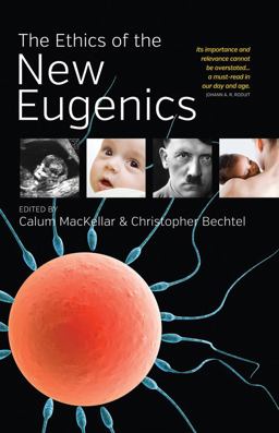 Ethics of the New Eugenics  9781785332029 Front Cover