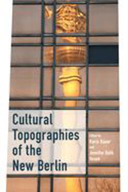 Cultural Topographies of the New Berlin:  9781785337208 Front Cover