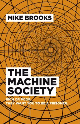 The Machine Society The Machine Society