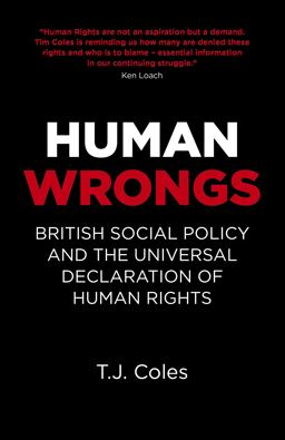 Human Wrongs British Social Policy and the Universal Declaration of Human Rights  9781785358647 Front Cover