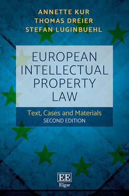 European Intellectual Property Law Text, Cases and Materials 2nd 9781785361562 Front Cover