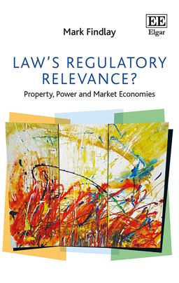 Law's Regulatory Relevance? Law's Regulatory Relevance?