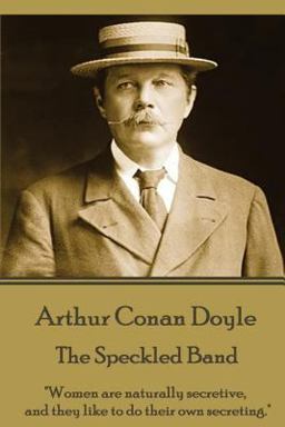 Arthur Conan Doyle - the Speckled Band