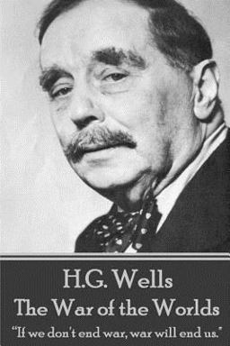 H. G. Wells - the War of the Worlds