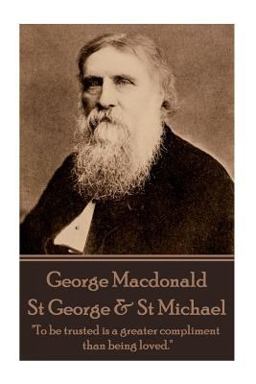 George MacDonald - St. George & St. Michael