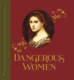 Dangerous Women  9781785511196 Front Cover