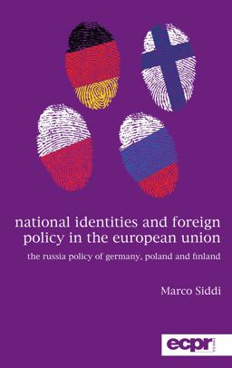 National Identities and Foreign Policy in the European Union The Russia Policy of Germany, Poland and Finland  9781785522796 Front Cover
