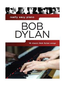 Really Easy Piano: Bob Dylan  9781785585111 Front Cover