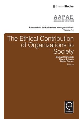 The Ethical Contribution of Organizations to Society The Ethical Contribution of Organizations to Society