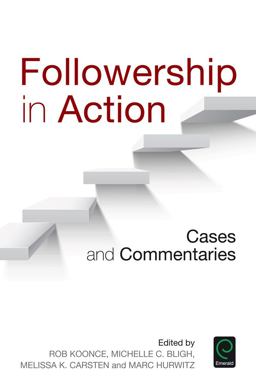 Followership in Action Cases and Commentaries  9781785609480 Front Cover