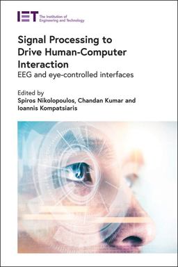 Signal Processing to Drive Human-Computer Interaction Signal Processing to Drive Human-Computer Interaction