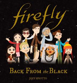 Firefly: Back from the Black  9781785653759 Front Cover