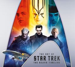 Art of Star Trek: the Kelvin Timeline  9781785655845 Front Cover