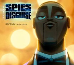 The Art of Spies in Disguise The Art of Spies in Disguise