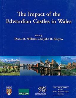 The Impact of the Edwardian Castles in Wales