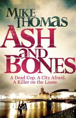 Ash and Bones  9781785760624 Front Cover