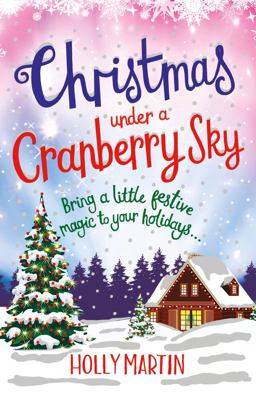 Christmas under a Cranberry Sky  9781785763120 Front Cover