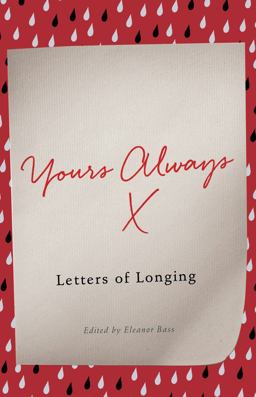 Yours Always Letters of Longing  9781785781681 Front Cover