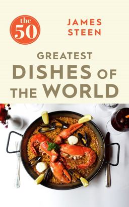 50 Greatest Dishes of the World 2017 9781785781735 Front Cover
