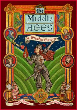 Middle Ages A Graphic History  9781785785917 Front Cover