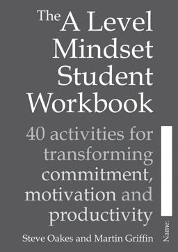 The a Level Mindset Student Workbook
