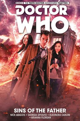 Doctor Who: the Tenth Doctor Vol. 6: Sins of the Father  9781785856808 Front Cover