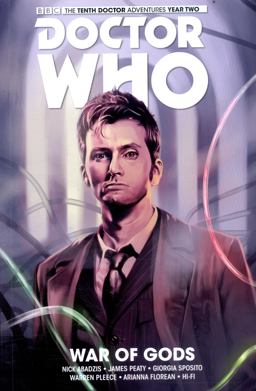 Doctor Who: the Tenth Doctor Vol. 7: War of Gods  9781785860904 Front Cover