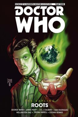 Doctor Who - the Eleventh Doctor: the Sapling Volume 2: Roots