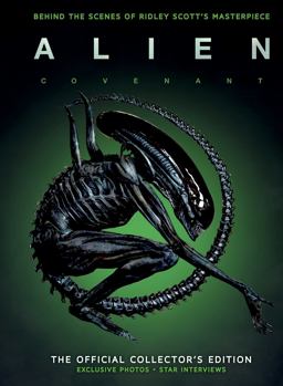 Alien Covenant The Official Collector's Edition  9781785861925 Front Cover