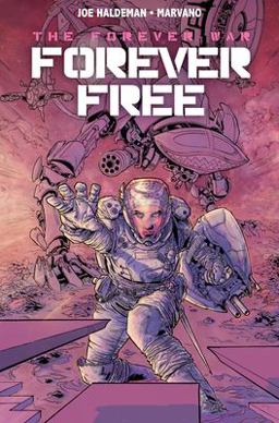 Forever War Vol. 2: Forever Free  9781785862090 Front Cover