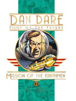Dan Dare: Mission of the Earthmen  9781785862892 Front Cover