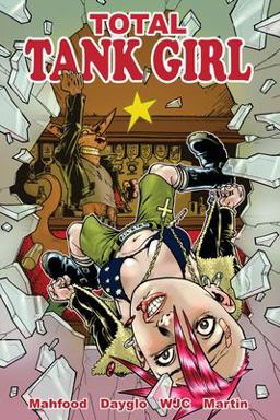 Tank Girl: Total Tank Girl  9781785863059 Front Cover