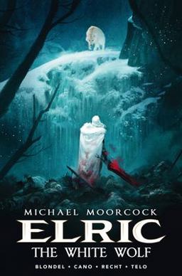 Michael Moorcock's Elric Vol. 3: the White Wolf  9781785864025 Front Cover