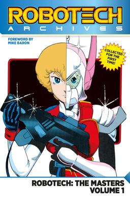 Robotech Archives: the Masters Vol. 1 (Graphic Novel)