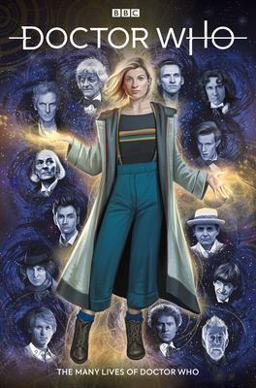 Doctor Who: the Thirteenth Doctor Vol. 0: the Many Lives of Doctor Who  9781785868726 Front Cover