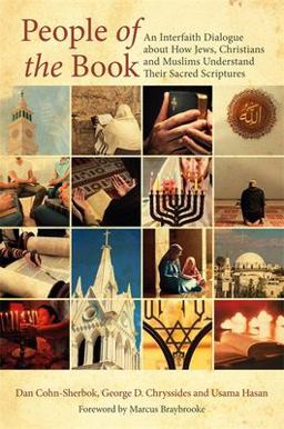 People of the Book An Interfaith Dialogue about How Jews, Christians and Muslims Understand Their Sacred Scriptures  9781785921049 Front Cover