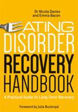 Eating Disorder Recovery Handbook A Practical Guide to Long-Term Recovery  9781785921339 Front Cover