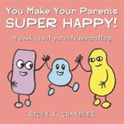 You Make Your Parents Super Happy! You Make Your Parents Super Happy!