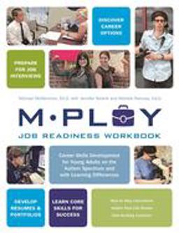Mploy - a Job Readiness Workbook Career Skills Development for Young Adults on the Autism Spectrum and with Learning Difficulties  9781785927300 Front Cover