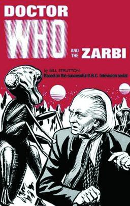 Doctor Who and the Zarbi  9781785940545 Front Cover