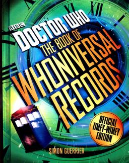 Doctor Who Book of Whoniversal Records  9781785942198 Front Cover